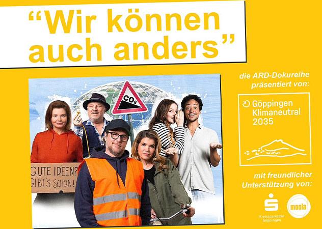 "Wir können auch anders" Plakat zur ARD-Dokureihe