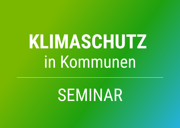 Klimaschutz in Kommunen Klimaschutz in Kommunen