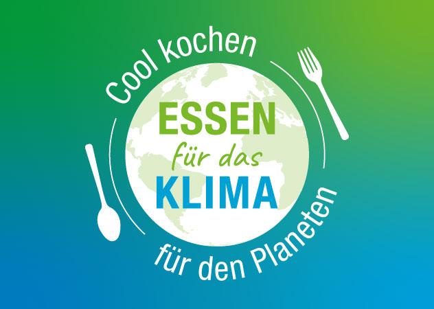 Cool kochen für den Planeten. Essen für das Kllima. Cool kochen für den Planeten. Essen für das Kllima.